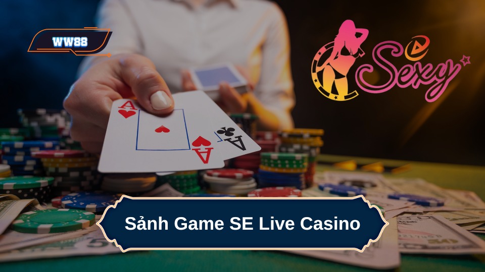sanh game se live casino